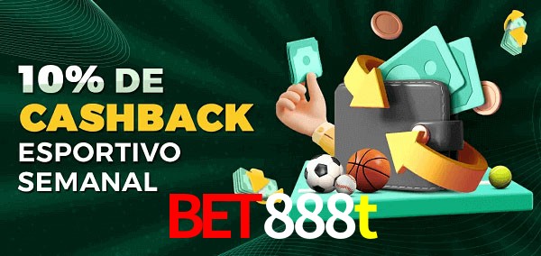 10% de bônus de cashback na bet888t